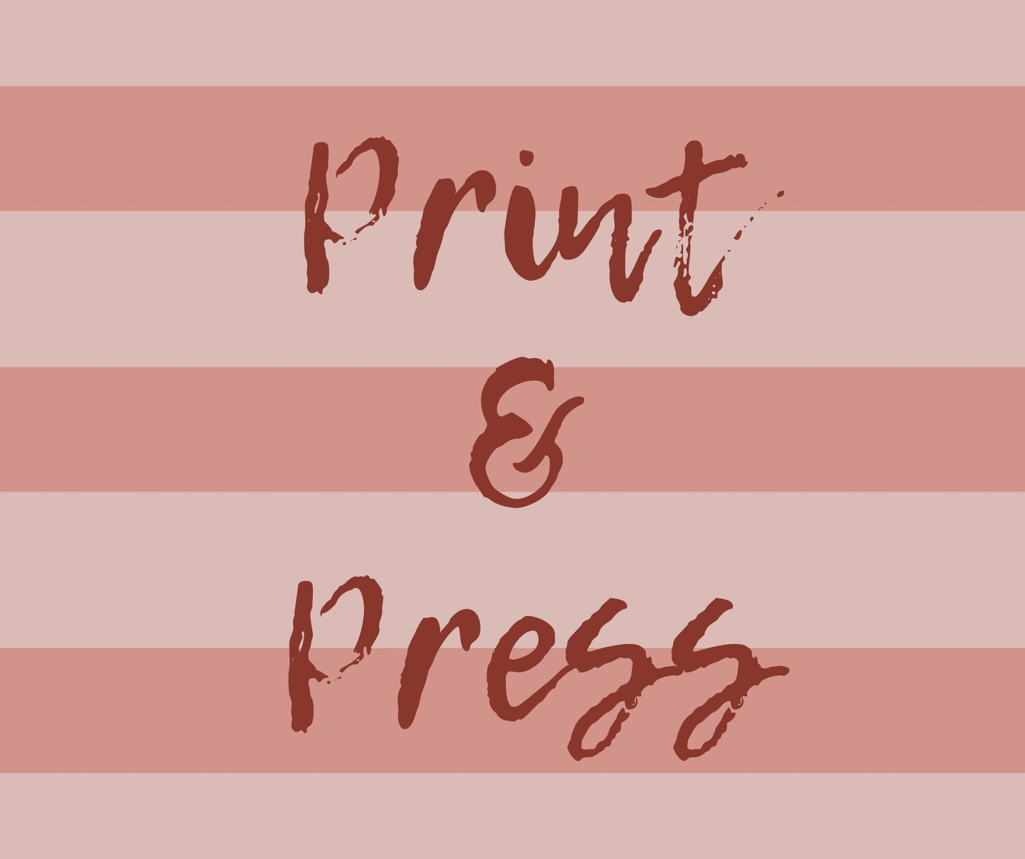 Print and Press Only