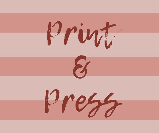 Print and Press Only