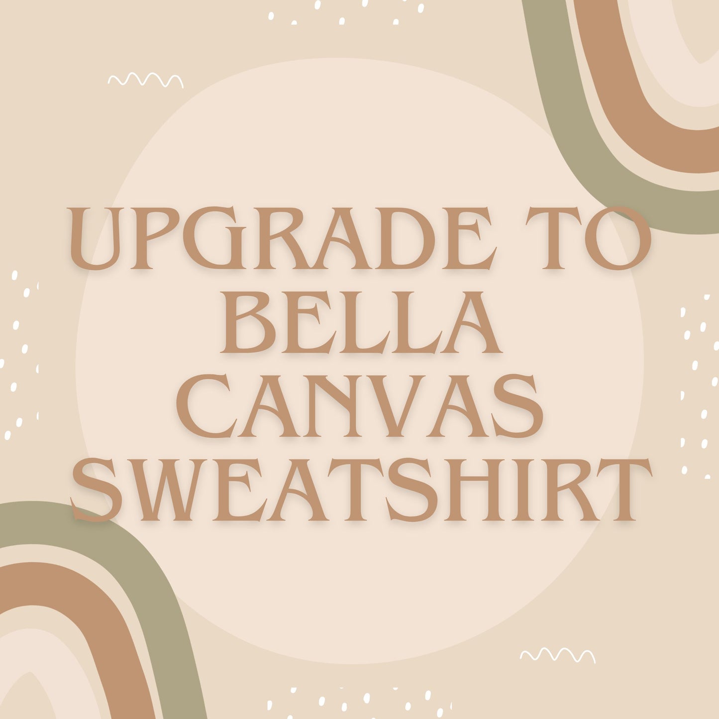 Bella Canvas Upgrade