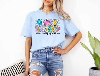 Class Dismissed Tee
