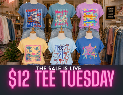 Twelve Dollar Tee Tuesday 6/9