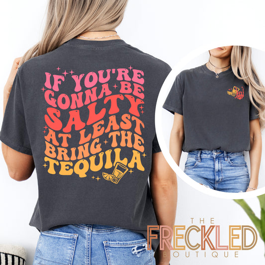 Bring the Tequila